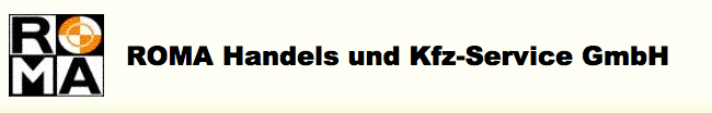 ROMA Handels und Kfz-Service GmbH